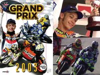 バレンティーノ・ロッシが3連覇を達成「GRAND PRIX 2003 総集編（新価格版）」が3/24に発売！ メイン