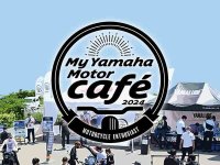 【ヤマハ】今年は全国8会場で開催！「My Yamaha Motor cafe」2024年開催スケジュールを発表 メイン